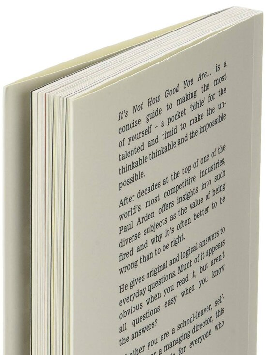 It's Not How Good You Are, It's How Good You Want To Be. Book by Paul Arden - Picture 5 of 10